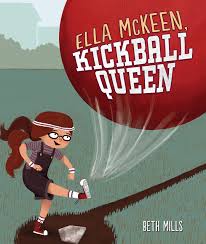  Ella McKeen, Kickball Queen