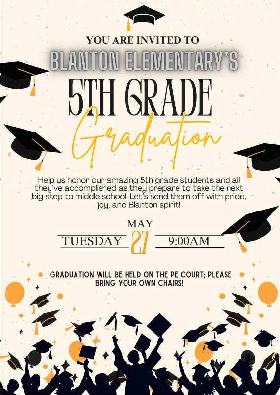  5th Grade Graduation, May 27th @ 9am