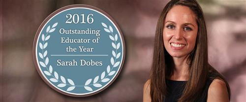 2016 Outstanding Educator of the Year - Sarah Dobes 