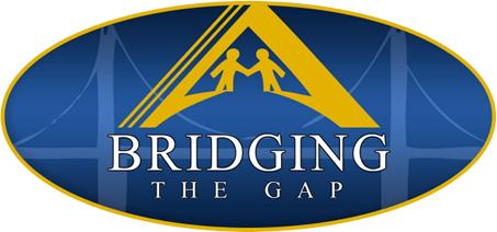 Bridging the Gap Bridging the Gap