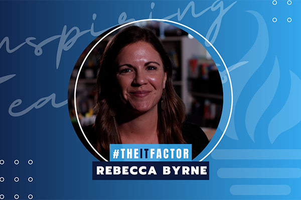   IT Factor - Rebbeca Byrne - Azalea Elementary