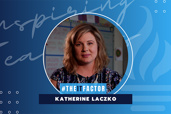  IT Factor - Katherine Laczko - Starkey Elementary