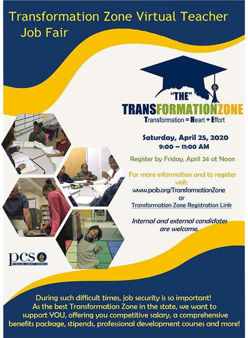 Transformation Zone Virtual Teacher Job Fair Saturday, April 25, 2020 9:00 – 11:00 AM 