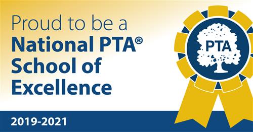 Proud to be a National PTA School of Excellence 